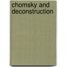 Chomsky And Deconstruction door Christopher Wise
