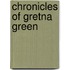 Chronicles Of Gretna Green
