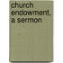 Church Endowment, A Sermon
