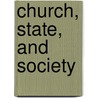 Church, State, and Society door J. Brian Benestad