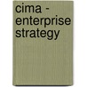 Cima - Enterprise Strategy by Bpp Learning Media Ltd