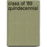 Class Of '89 Quindecennial