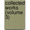 Collected Works (Volume 3) by Henrik Johan Ibsen
