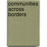 Communities Across Borders door Paul Kennedy