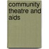 Community Theatre And Aids