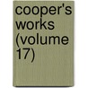 Cooper's Works (Volume 17) door James Fennimore Cooper