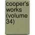 Cooper's Works (Volume 34)