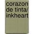 Corazon de tinta/ Inkheart