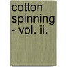 Cotton Spinning - Vol. Ii. door William Scott-Taggart