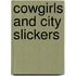 Cowgirls And City Slickers