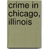 Crime in Chicago, Illinois