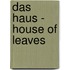 Das Haus - House of Leaves