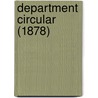 Department Circular (1878) door United States. Secretary