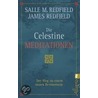 Die Celestine Meditationen by James Redfield