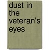 Dust in the Veteran's Eyes by Alastair Connell