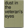 Dust in the Veteran's Eyes door Alastair Connell