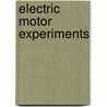 Electric Motor Experiments door Phd Ed Sobey