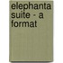 Elephanta Suite - A Format