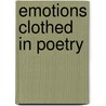 Emotions Clothed in Poetry door Joe Fabel