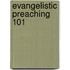 Evangelistic Preaching 101