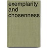 Exemplarity and Chosenness door Dana Hollander