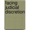 Facing Judicial Discretion by Marisa Iglesias Vila