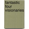 Fantastic Four Visionaries door Roy Thomas