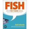 Fish on a First-Name Basis door Rob Deborde