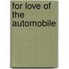 For Love Of The Automobile by Wolfgang Sachs