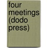 Four Meetings (Dodo Press) door James Henry James