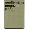 Gentleman's Magazine (255) by General Books