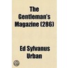 Gentleman's Magazine (286) by Ed Sylvanus Urban