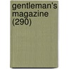 Gentleman's Magazine (290) by John Nichols