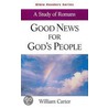 Good News For God's People by William Harding Carter