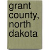 Grant County, North Dakota door Not Available