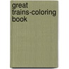 Great Trains-Coloring Book by Nick Taylor