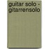 Guitar Solo - Gitarrensolo