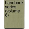 Handbook Series (Volume 8) door American Museum of Natural History