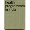 Health Programmes in India door Not Available