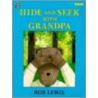 Hide-And-Seek with Grandpa door Rob Lewis