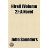 Hirell (Volume 2); A Novel door Professor John Saunders