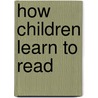 How Children Learn to Read by Pugh Ken