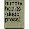 Hungry Hearts (Dodo Press) door Anzia Yezierska