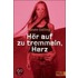 Hör auf zu trommeln, Herz