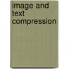 Image And Text Compression door James A. Storer
