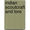 Indian Scoutcraft And Lore door Charles Eastman