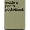 Inside a Poet's Pocketbook by Landra Glover