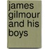 James Gilmour And His Boys