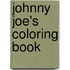 Johnny Joe's Coloring Book