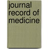Journal Record Of Medicine door Unknown Author